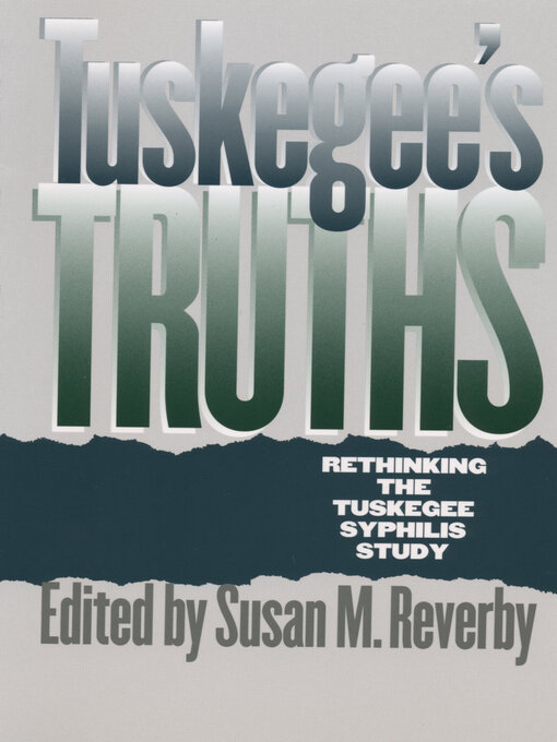 Title details for Tuskegee's Truths by Susan M. Reverby - Available